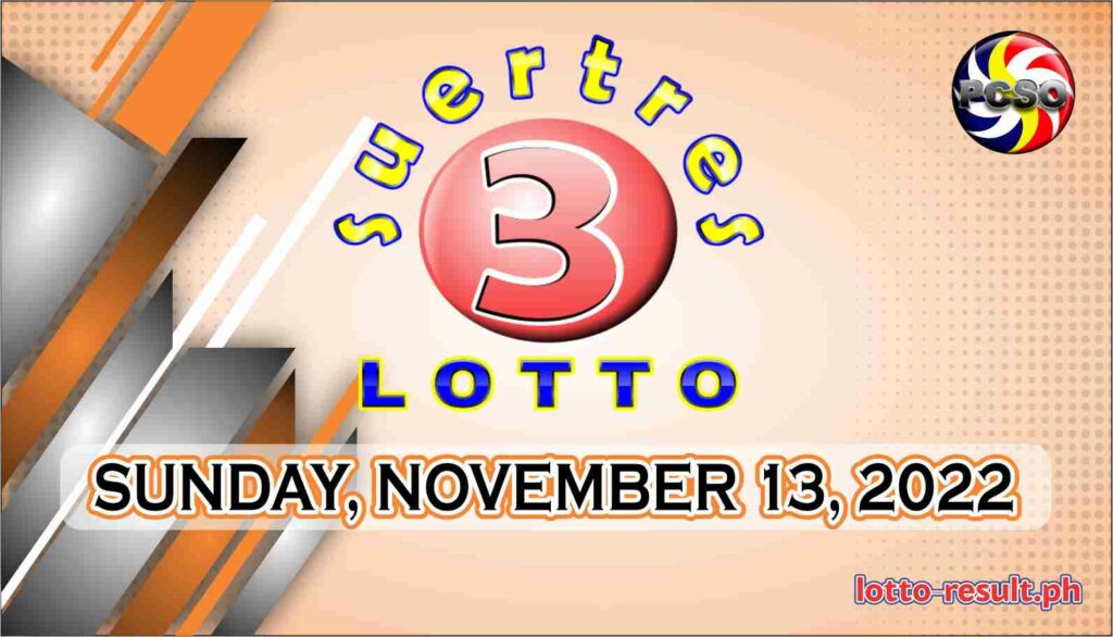 SWERTRES RESULT Today, Sunday, November 13, 2022 - Official PCSO Lotto ...