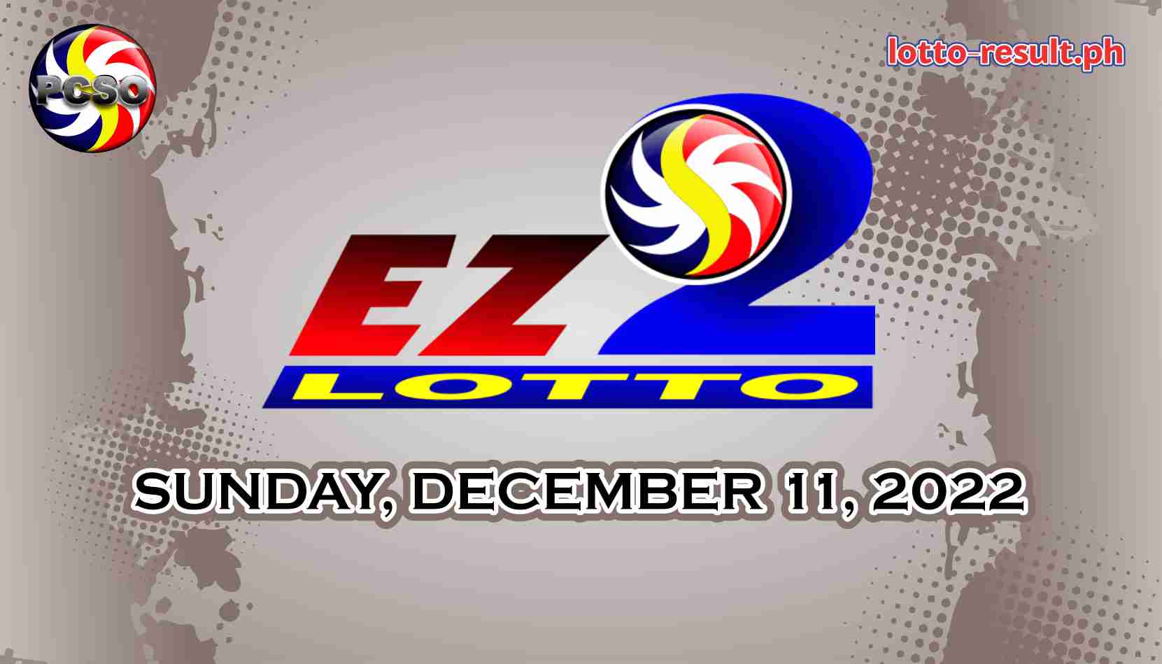 EZ2 RESULT Today Sunday December 11 2022 Official PCSO Lotto Result