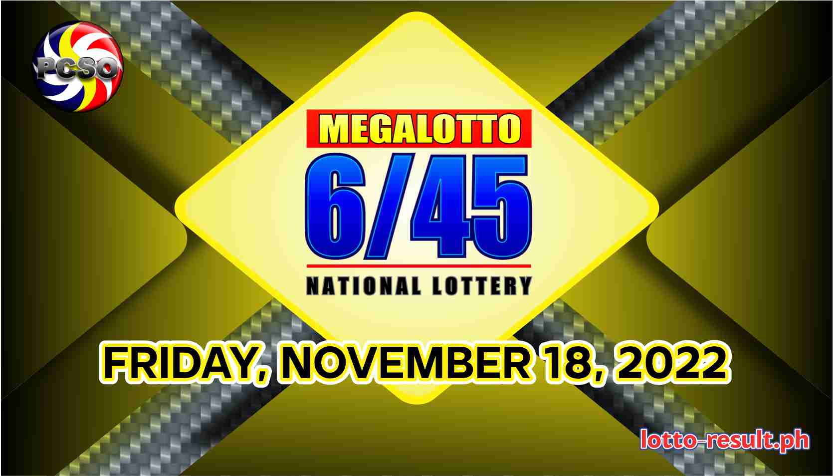 6/45 Lotto Result Today, Friday, November 18, 2022 Official PCSO Lotto Result